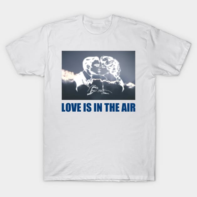 Love Is In The Air - Valentine's Day Gift Ideas for Couples T-Shirt by ROSHARTWORK